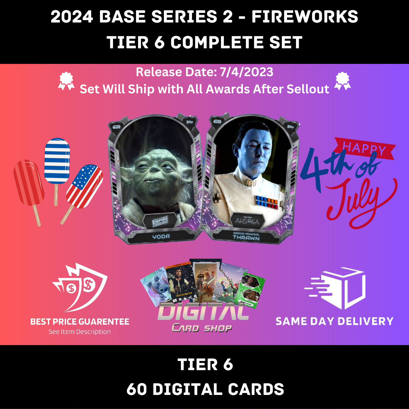 Topps Star Wars Card Trader 2024 Base Series 2 FIREWORKS Tier 6 Set of 60