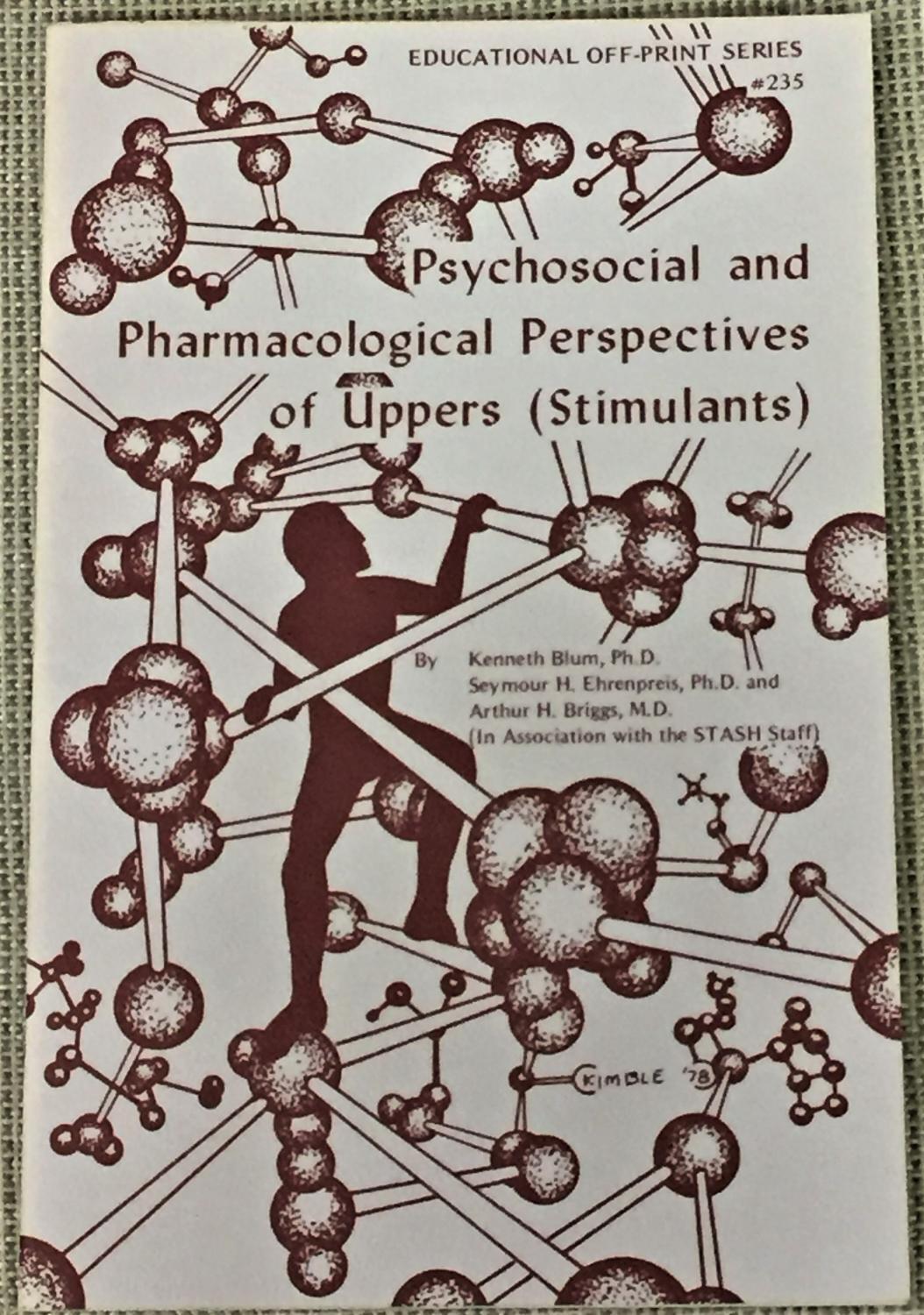 Ph D Kenneth Blum / PSYCHOSOCIAL AND PHARMACOLOGICAL PERSPECTIVES OF UPPERS 1st