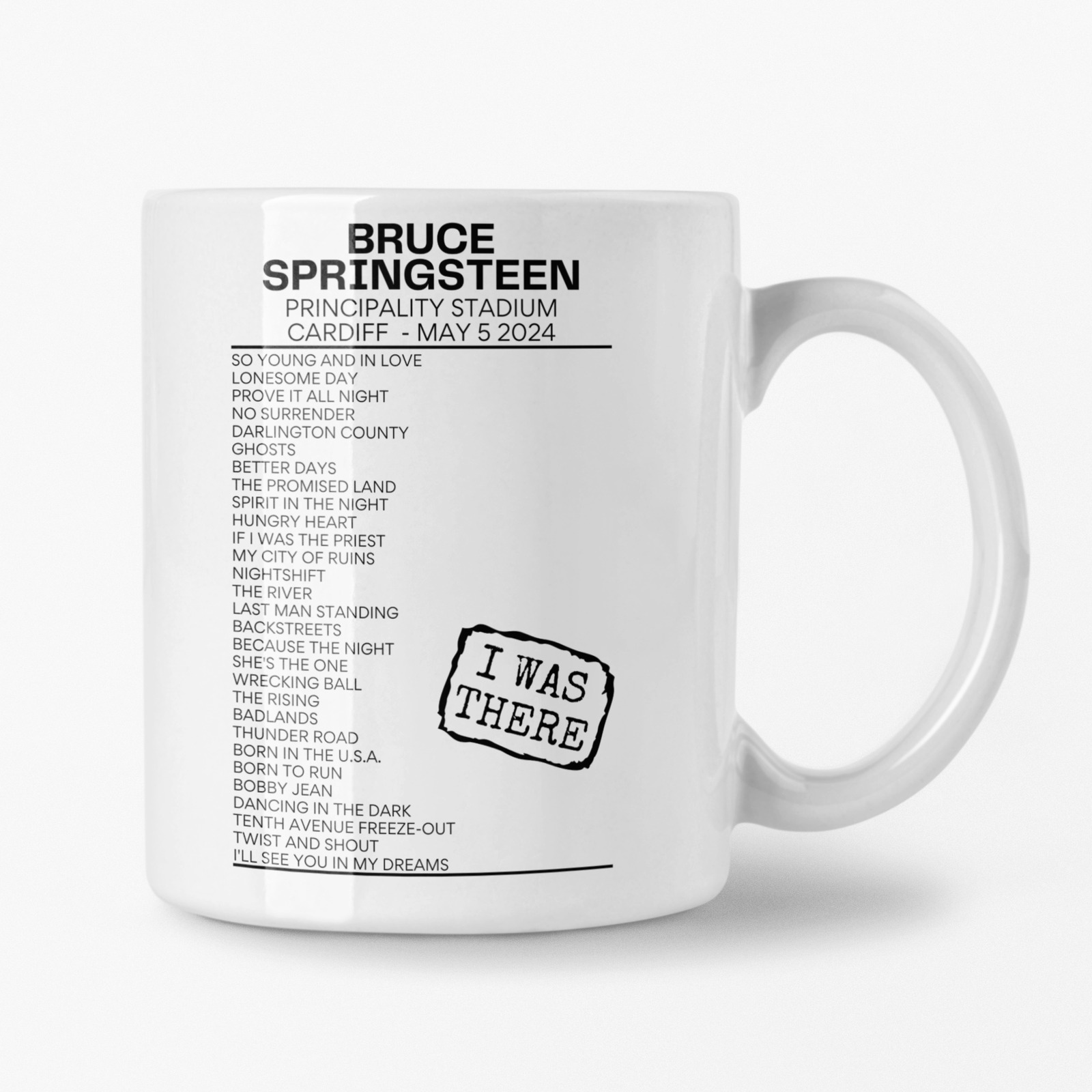 Bruce Springsteen Cardiff May 5 2024 Setlist Mug - I Was There