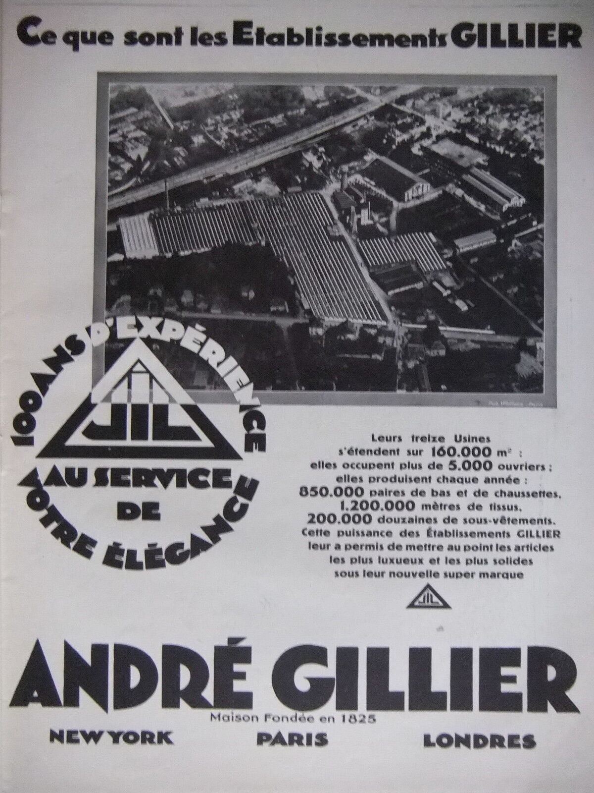 ADVERTISING ANDRÉ GILLIER JIL 100 YEARS OF EXPERIENCE SERVING YOUR ELEGANCE