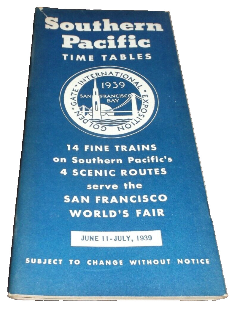 JUNE 1939 SOUTHERN PACIFIC FOUR SCENIC ROUTES TO WORLD'S FAIR PUBLIC TIMETABLE