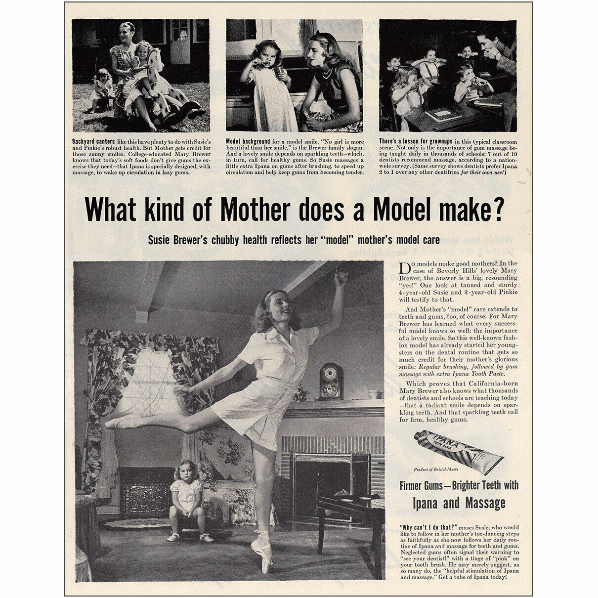 1946 Ipana: Kind of Mother Does a Model Make Susie Brewer Vintage Print Ad
