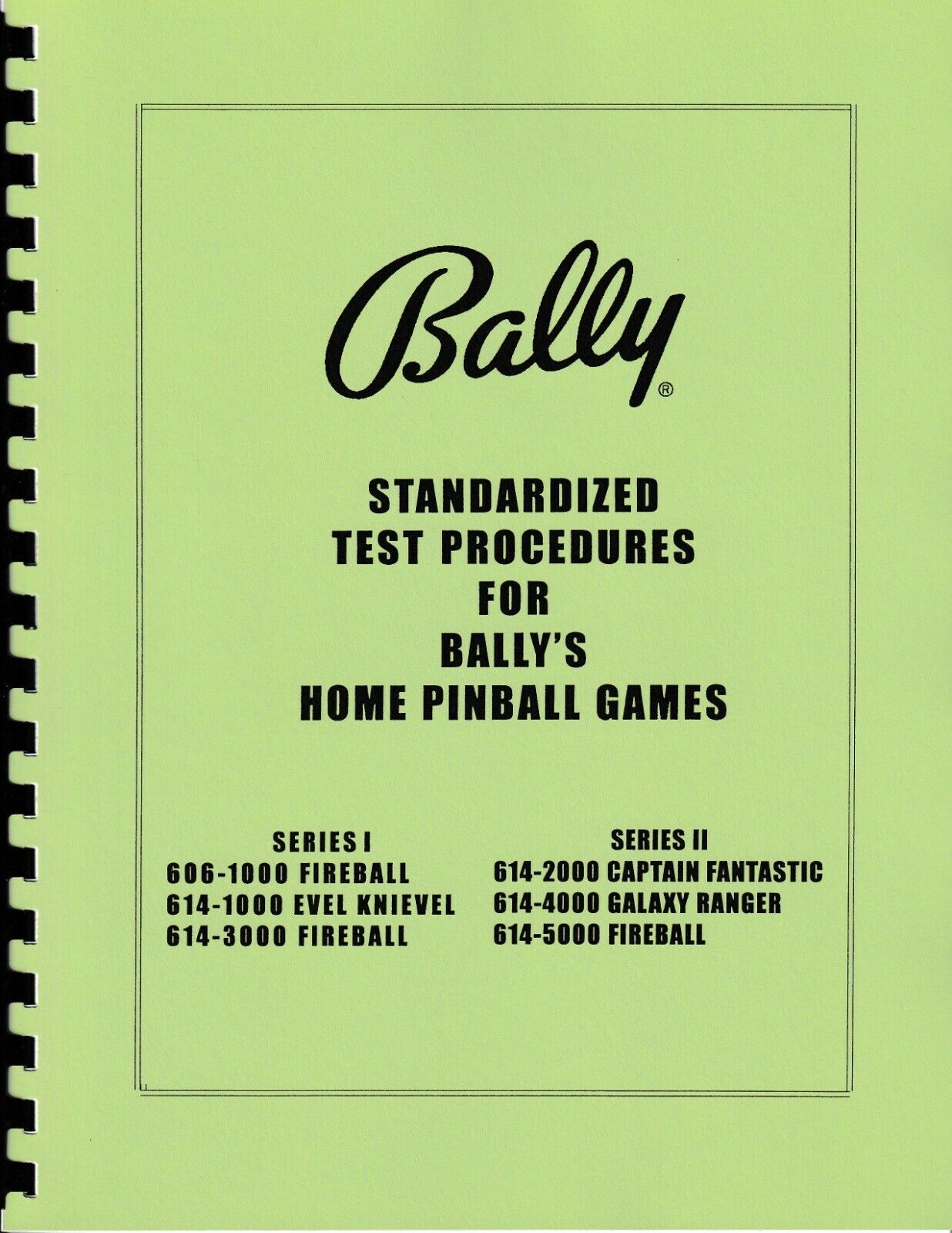 BALLY GALAXY RANGER TEST PROCEDURES FOR BALLY\'S HOME MODEL PINBALL GAMES