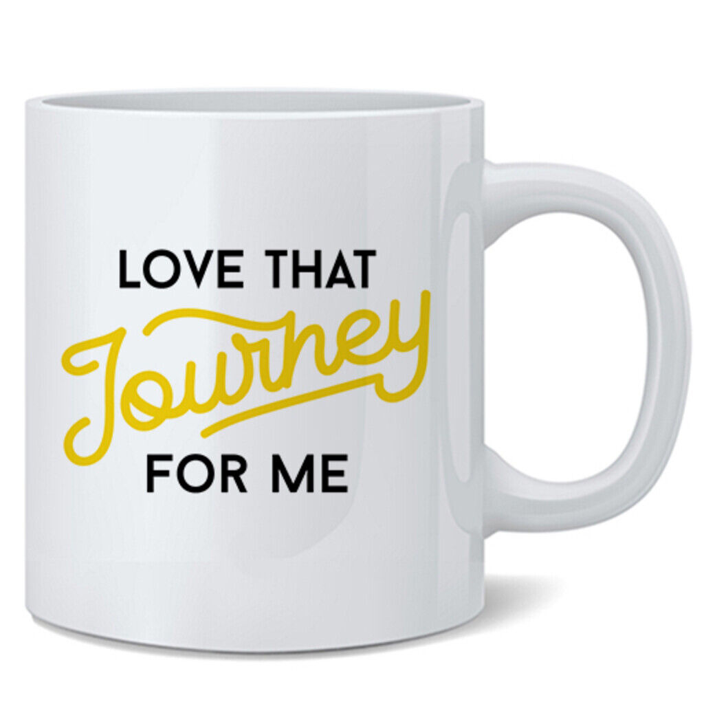 Love That Journey For Me Alexis Rose Quote Ceramic Tea Coffee Mug 12oz