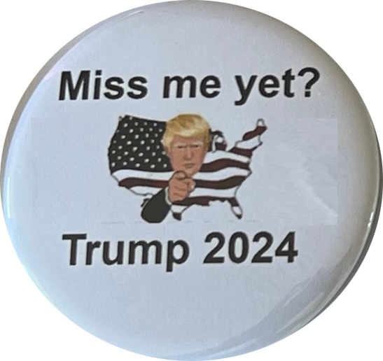 Trump 2024 buttons - \