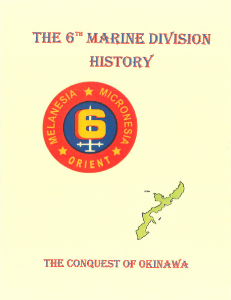 WW II USMC 6th Marine Division Battle for Okinawa & China Occ  Unit History Book