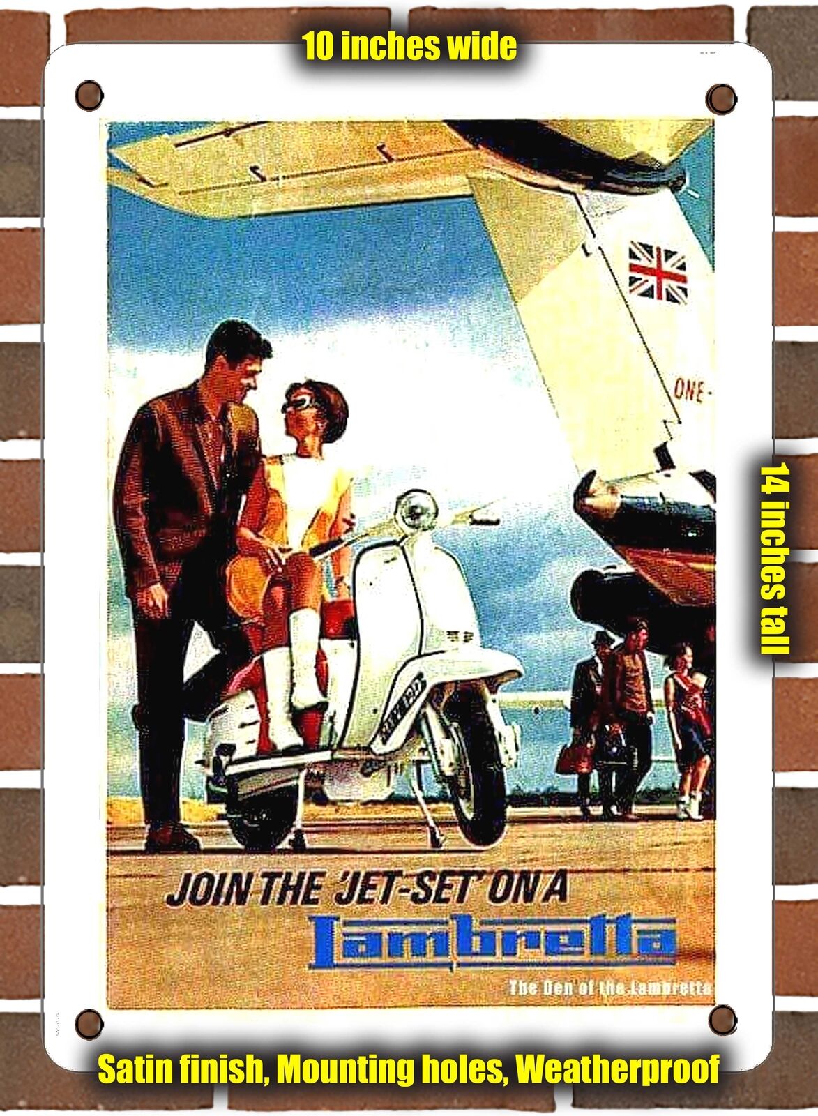 METAL SIGN - 1960 Join the Jet Set on a Lambretta - 10x14 Inches