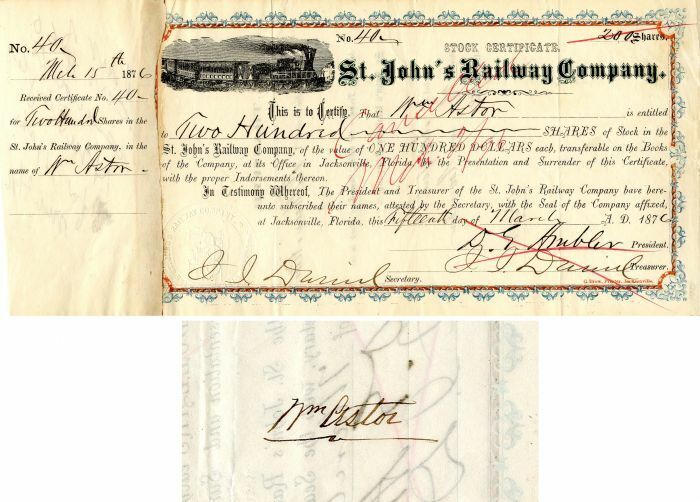 St. John's Railway Co. Issued to and signed by Wm. Astor - Autographed Stocks & 