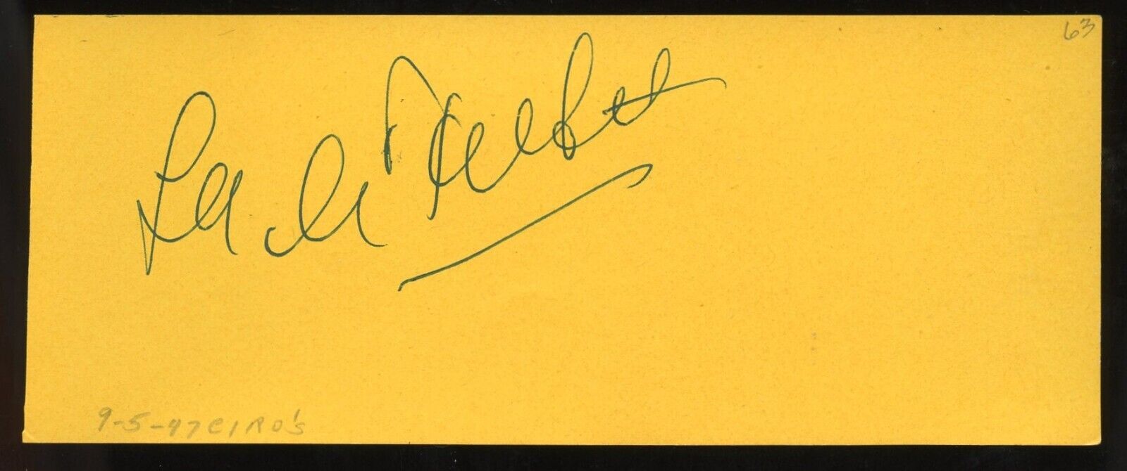 Lyle Talbot d1996 signed 2x5 cut autograph on 9-5-47 at Ciro\'s Night Club LA