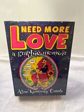 Need More Love by Aline Kominsky Crumb (Hardcover, 2007) picture