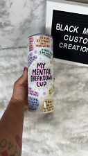 Mental health Cup, Daily Reminder, 20oz skinny stainless steel Tumbler picture