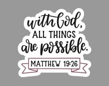 With God, All Things Are Possible Matthew 19:26 Die Cut Glossy Fridge Magnet picture