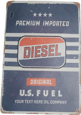 Sign U.S. Fuel Diesel Premium Imported Your Text Here Oil Company Man Cave Decor picture