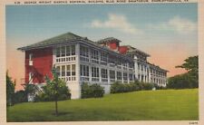 George Wright Masonic Memorial Blue Ridge Sanatorium VA Linen Vintage Postcard picture