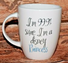 Lubiana Poland I'm 99% Sure I'm a Disney Princess Coffee Mug Cup  picture