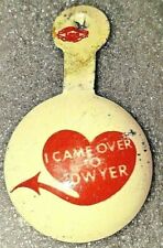 Vintage 1968 I Came Over to Dwyer Illinois Campaign Political Pinback Brooch picture