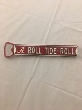Street Signs Alabama Roll Tide Roll Magnetic Bottle Opener  picture