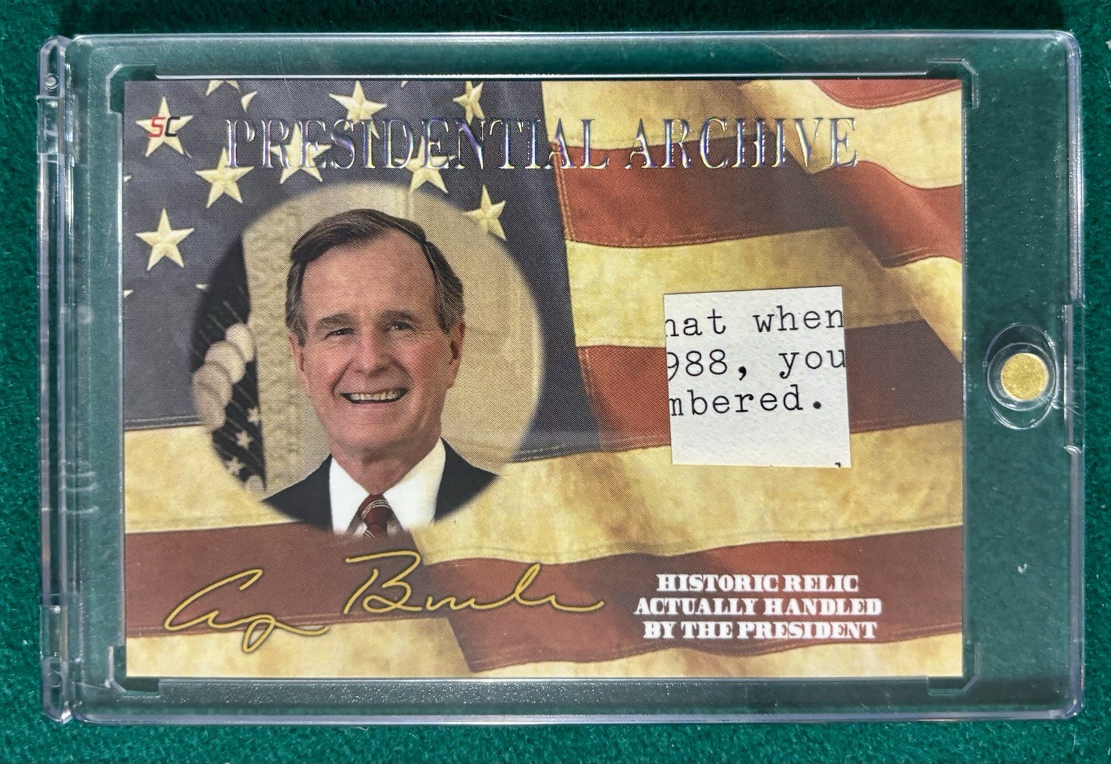 2020 A Word From POTUS George HW Bush Historic Relic Handled By The President