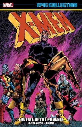Chris Claremont Marvel Va X-Men Epic Collection: The Fate of The Ph (Paperback)