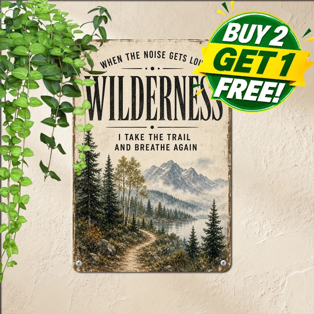 Into The Forest I Go Nature Walk Quote Vintage Wilderness Metal Tin Sign Art