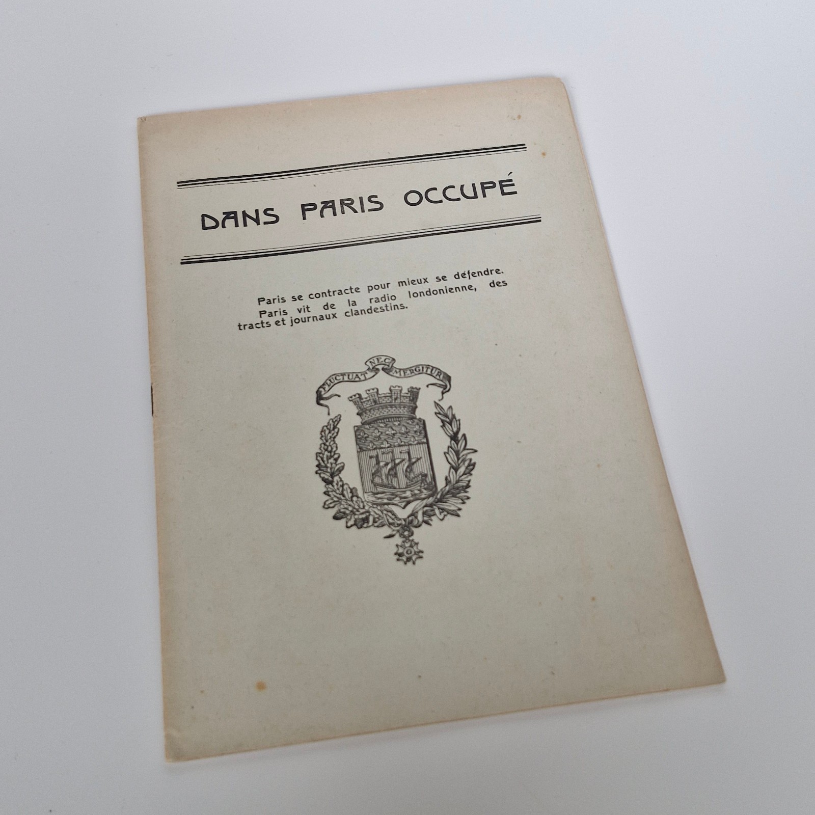 Original Pamphlet of The French Resistance - Amazing Rare WW2 Memorabilia