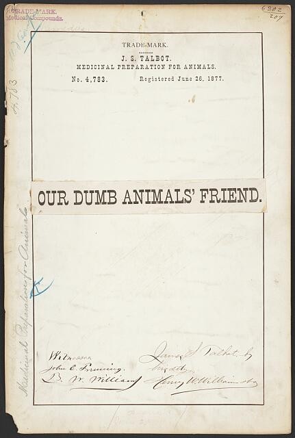 Photo:J S Talbot Animal Medicine Trademark 1877 Our Dumb Animals Friend
