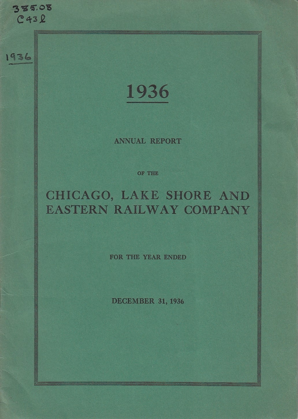 Chicago, Lake Shore and Eastern Railway Company Annual Report 1936