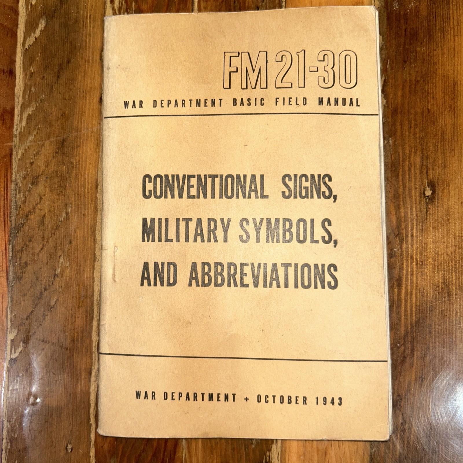 WW2 1943 Army Field Manual~FM 21-30 Conventional Signs Military Symbols & Abb. 