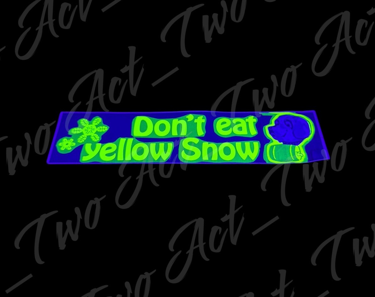 Vintage 70’s 80’s Blacklight Bumper Sticker Neon Funny Dont Eat The Yellow Snow
