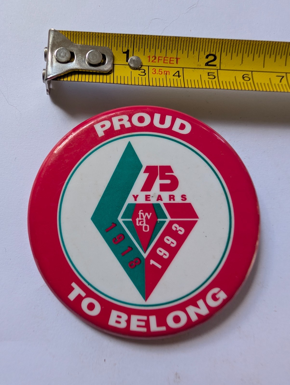 Vintage Pin Pinback Button Proud To Belong 75 Years Women\'s Teachers Union