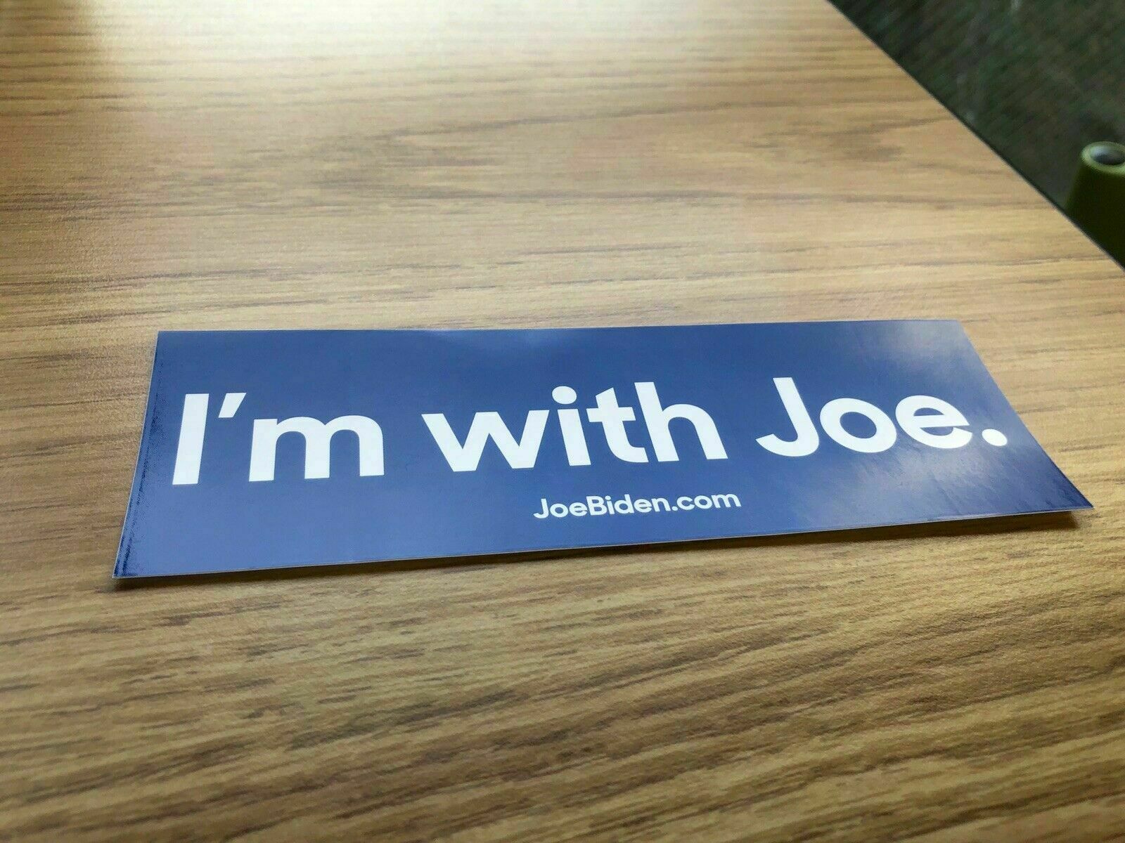 I'm with Joe Biden for President Campaign Democratic Bumper Stickers Decal