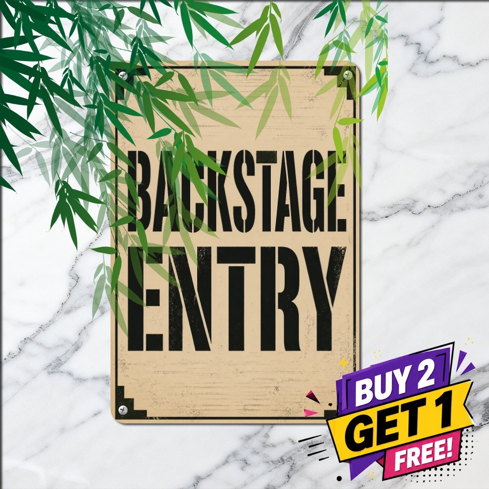 Backstage Stage Door Broadway Art Metal Sign Vintage Theater Tin Plaque