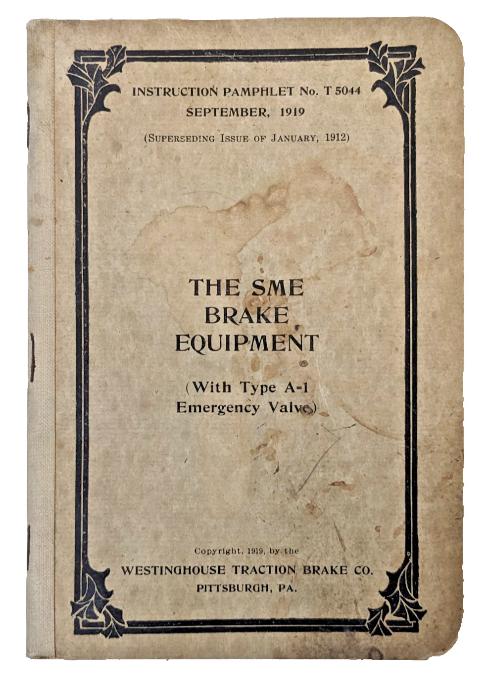 Antique 1919 Westinghouse SME Brake Equipment Instruction Pamphlet No. T 5044