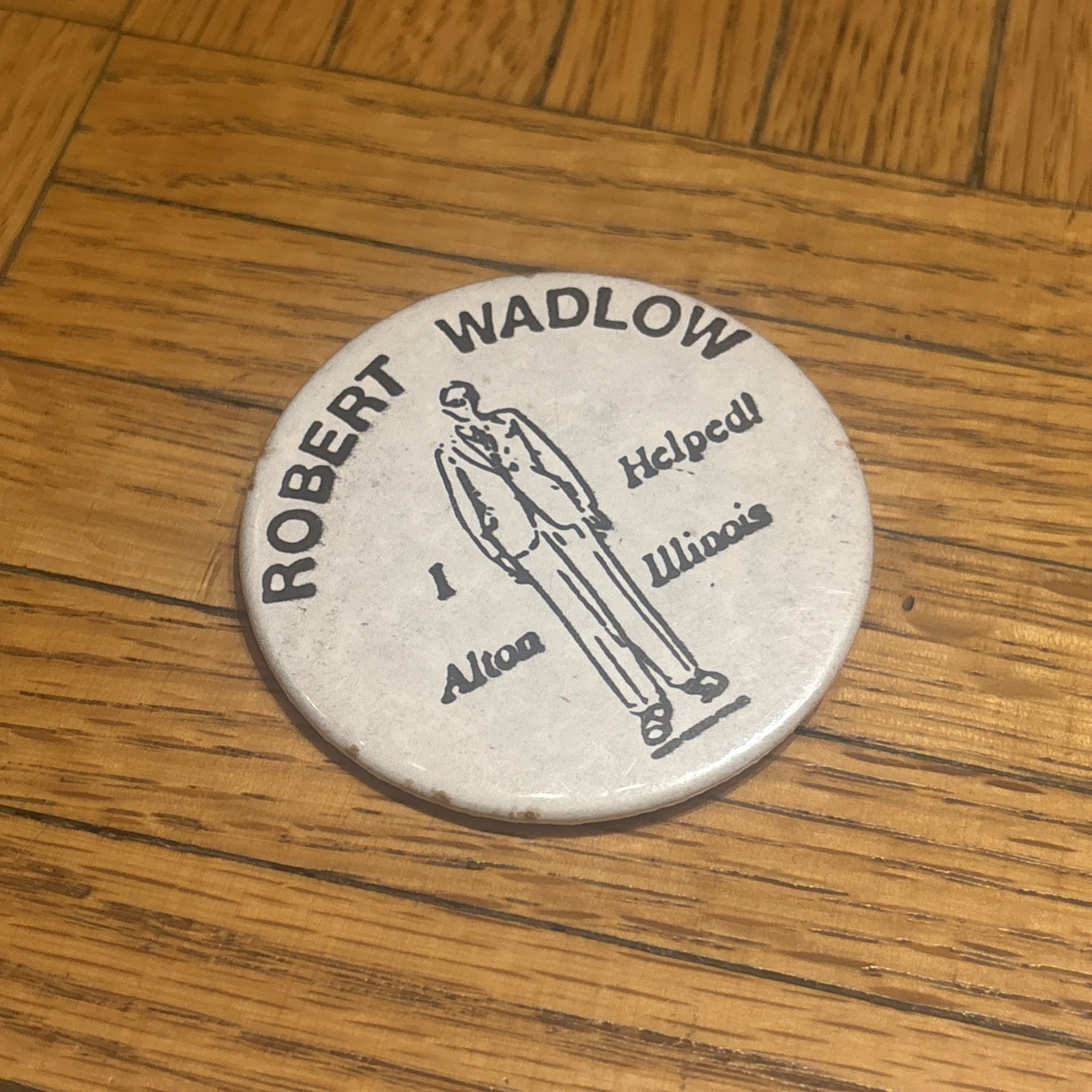 Vintage ROBERT WADLOW 1918-1940 The Alton Giant Pinback Button I Helped Vintage ROBERT WADLOW 1918-1940 The Alton Giant Pinback Button I Helped