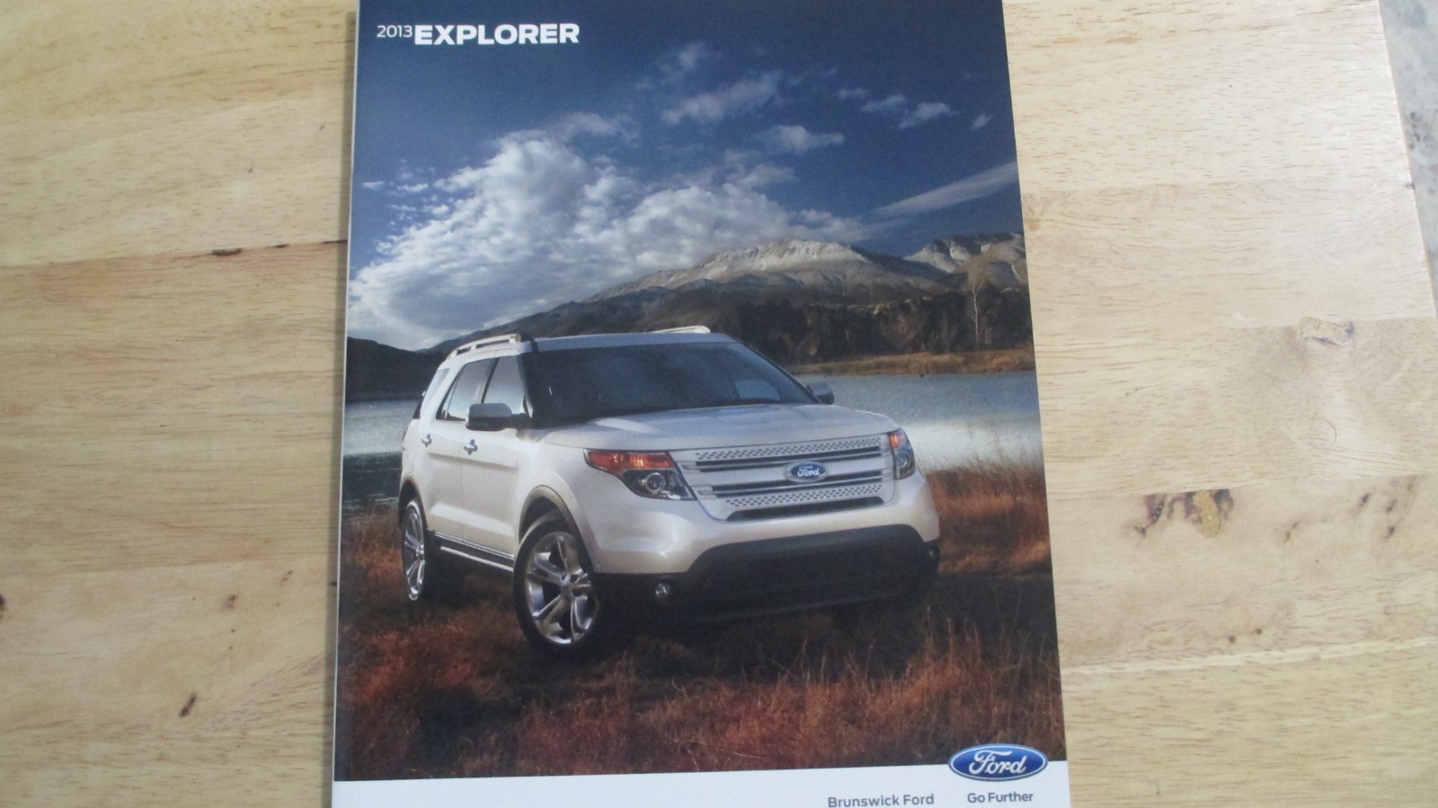 2013 FORD EXPLORER SUV,ORIGNAL DEALER SALES BIG,BROCHURE-CATALOG, 34 PAGES MINT.