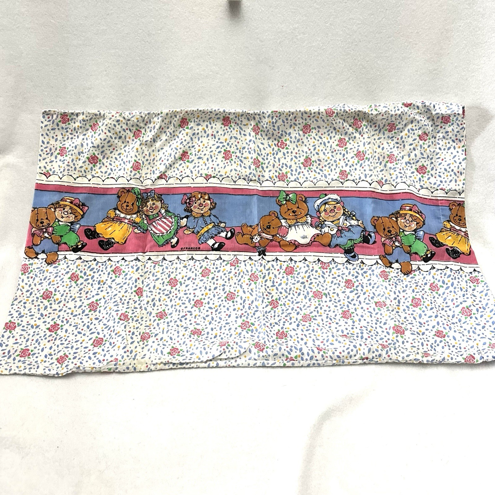 Vintage Franco Standard Pillowcase 20” X 30” Dolls Bears Floral Roses Vintage Franco Standard Pillowcase 20” X 30” Dolls Bears Floral Roses