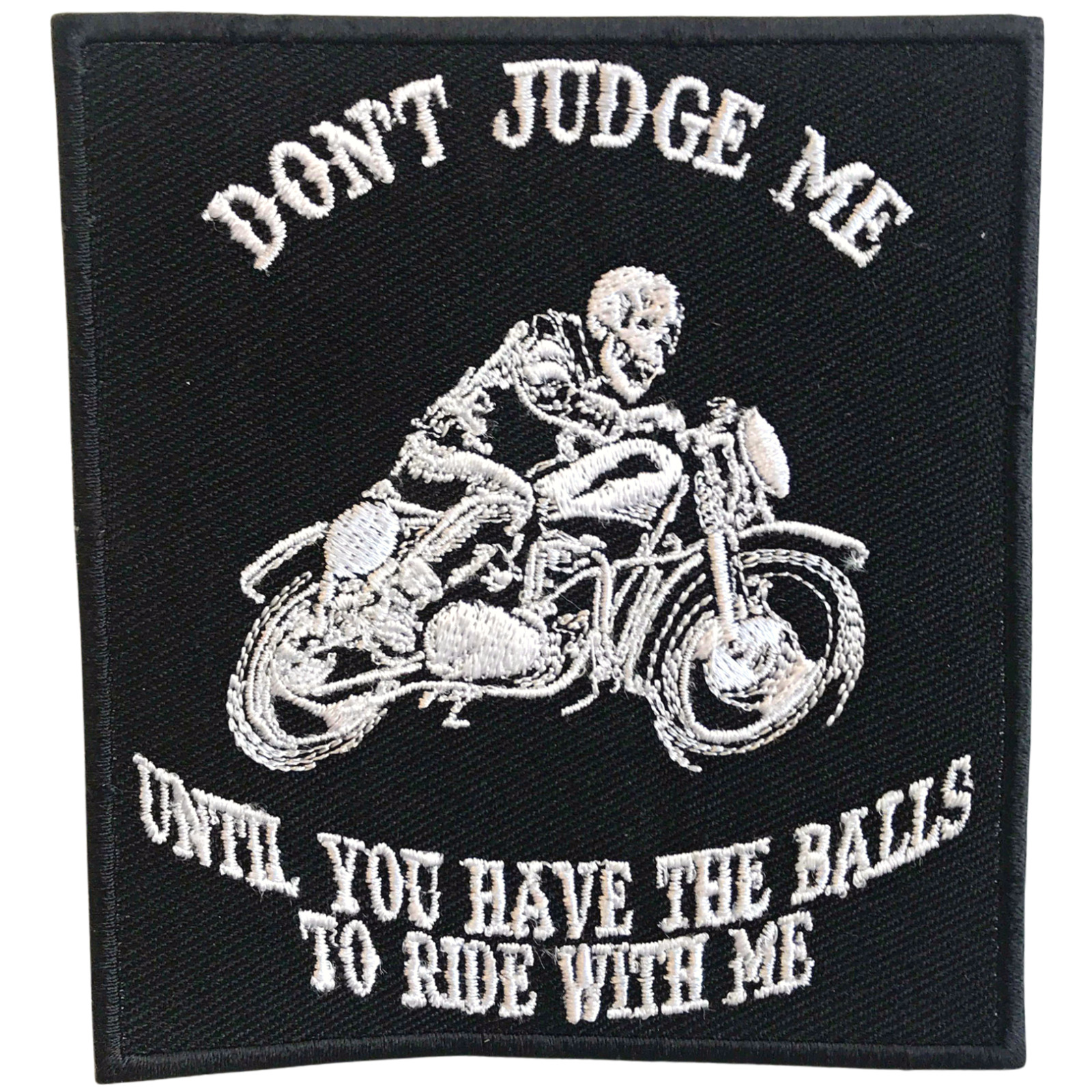 Don\'t Judge Me Biker rider jeans jacket badge Iron/Sew on Embroidered patch
