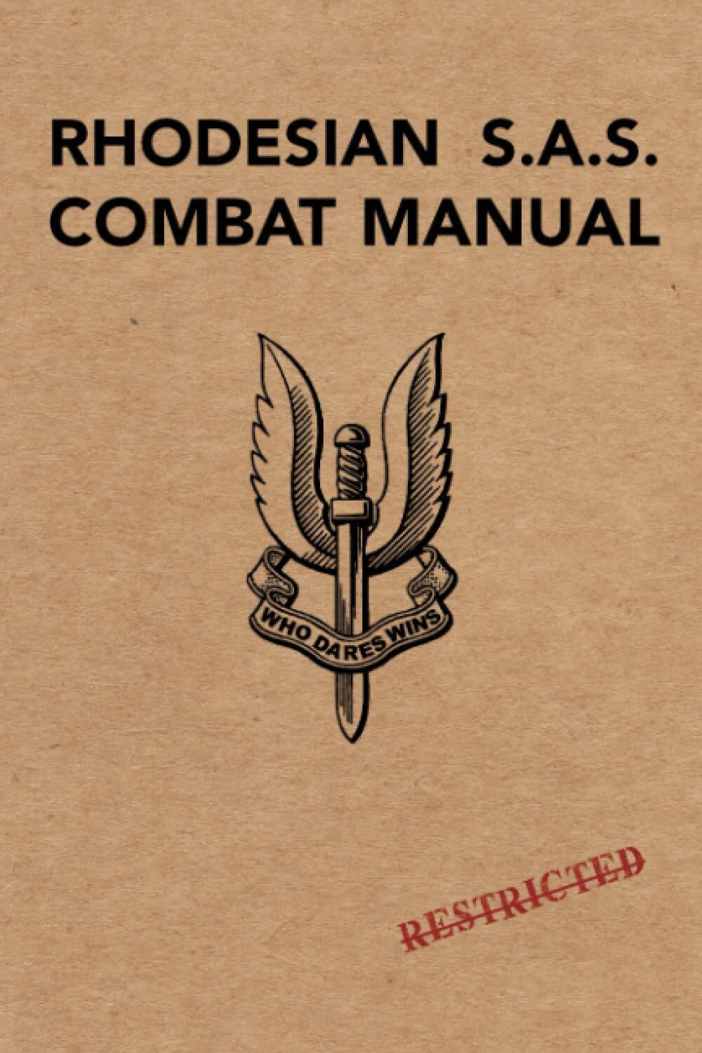 Rhodesian Sas Combat Manual Tactical Guide Small Unit Tactics And Strategies