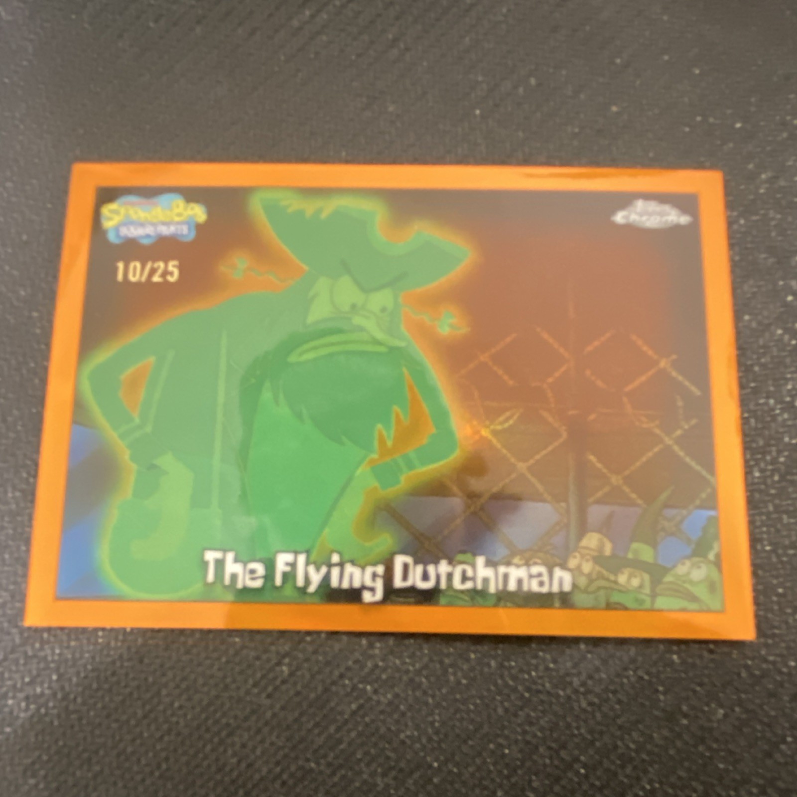 Topps 2025 Topps Chrome SpongeBob SquarePants Flying Dutchman #3 10/25 orange 