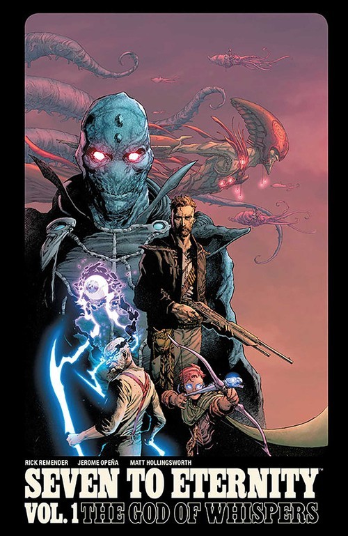 Seven to Eternity Volume 1, Rick Remender