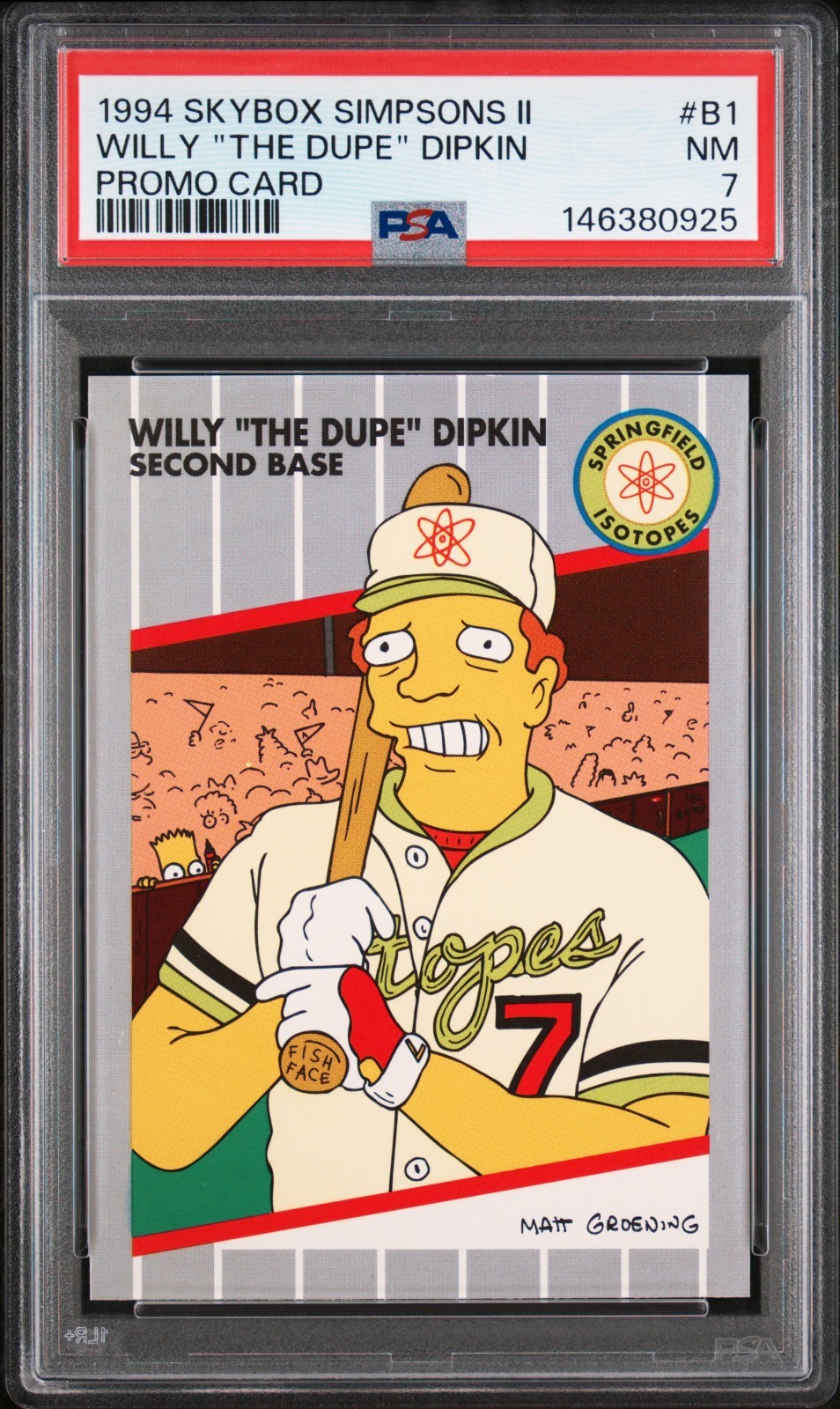 1994 SkyBox Simpsons Promo B1 Willy Dipkin PSA 7 NM Bill Ripken Fish Face Parody