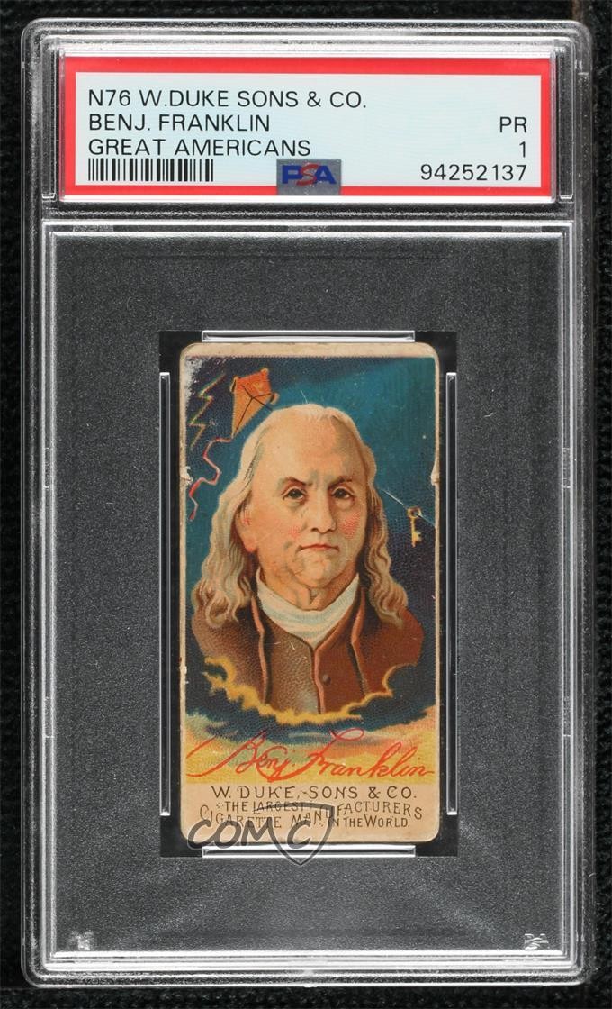 1888 Duke\'s Great Americans Tobacco N76 Benjamin Franklin PSA 1 11bd