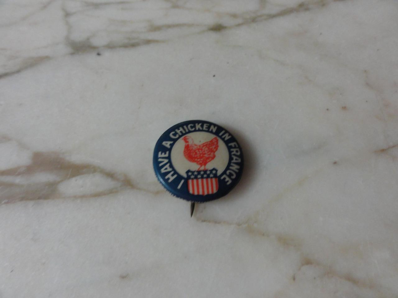 DAR Daughters American Revolution WWI Campain U.S.Pin I have Chicken in France
