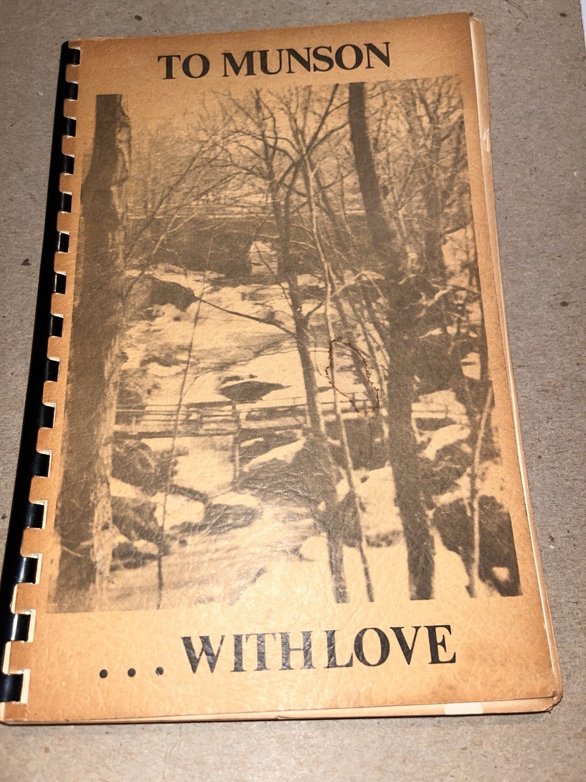 Munson, Ohio Township Vintage “To Munson With Love” History Compilation VGC