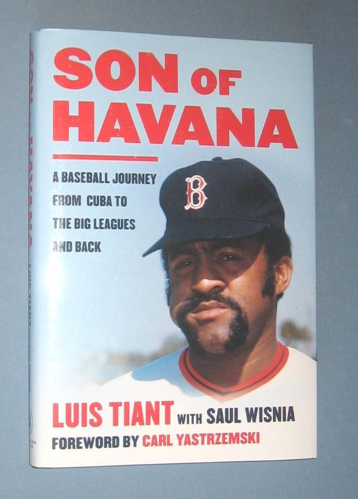 Luis Tiant  book  *  SON OF HAVANA  *  Signed 1st edition  vg condition
