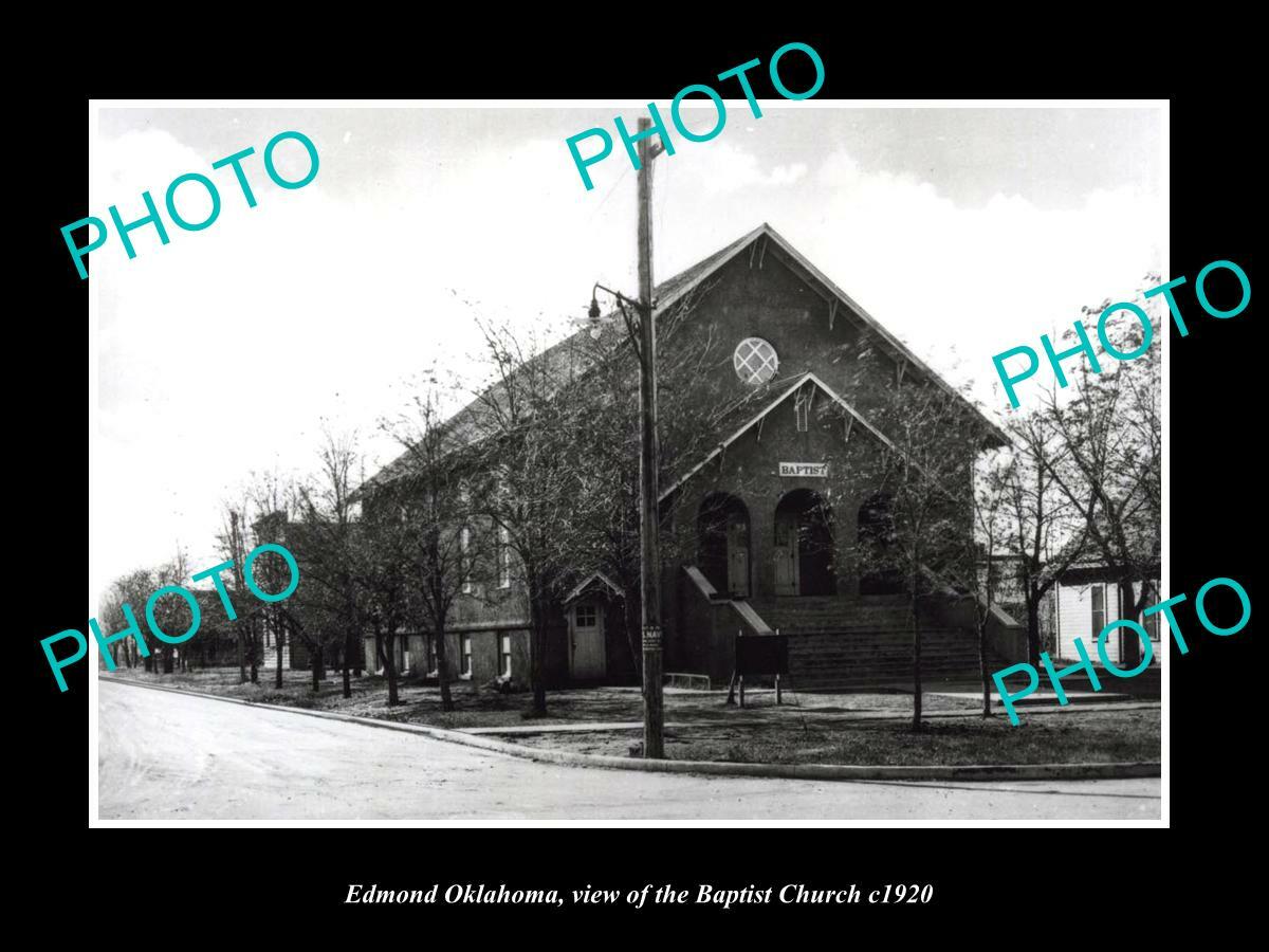 OLD 6 X 4 HISTORIC PHOTO OF EDMOND OKLAHOMA VIEW OF THE BAPTIST CHURCH c1920