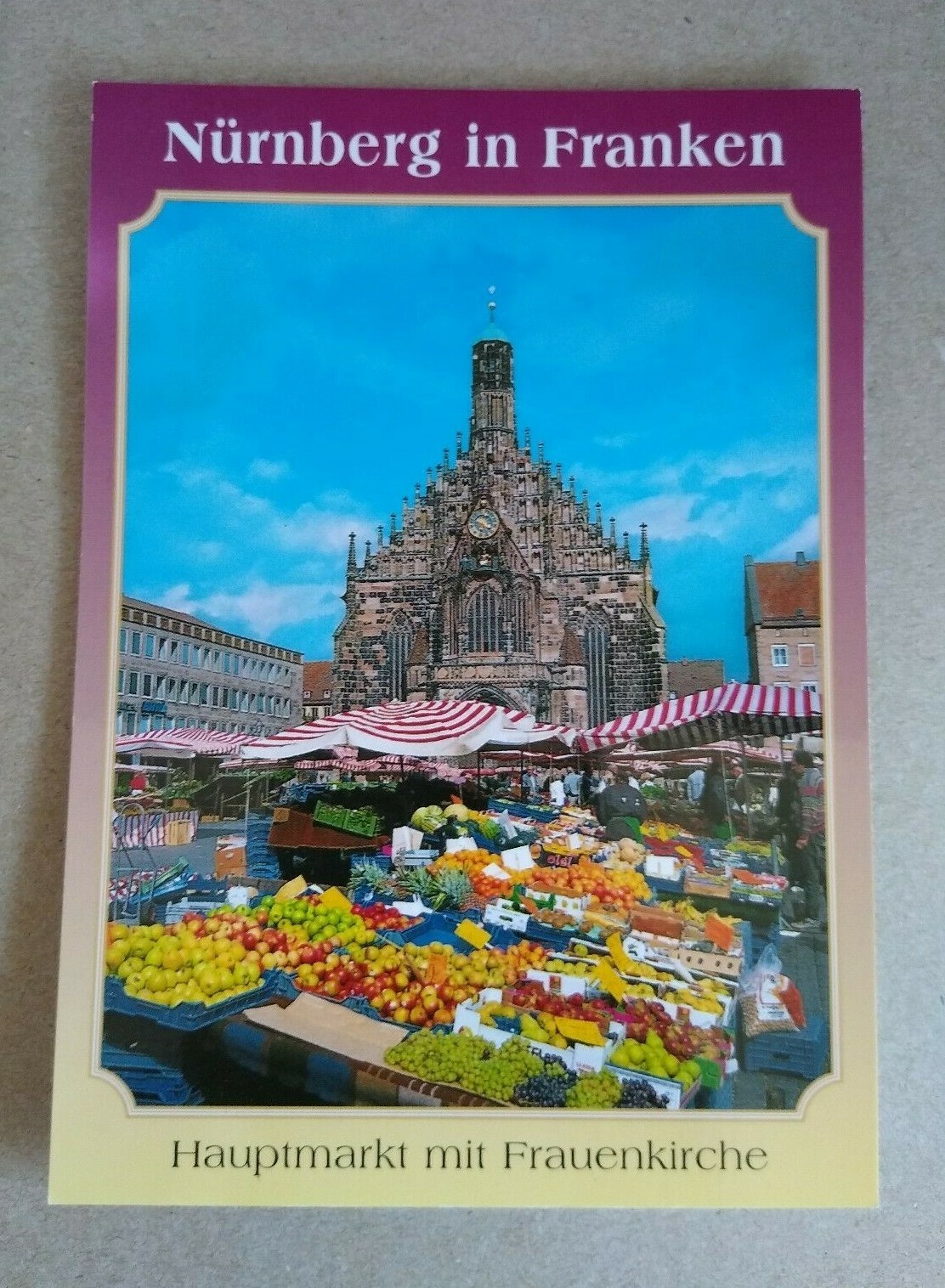 Printed Postcard - Nurnberg in Franken Germany - Hauptmarkt mit Frauenkirche