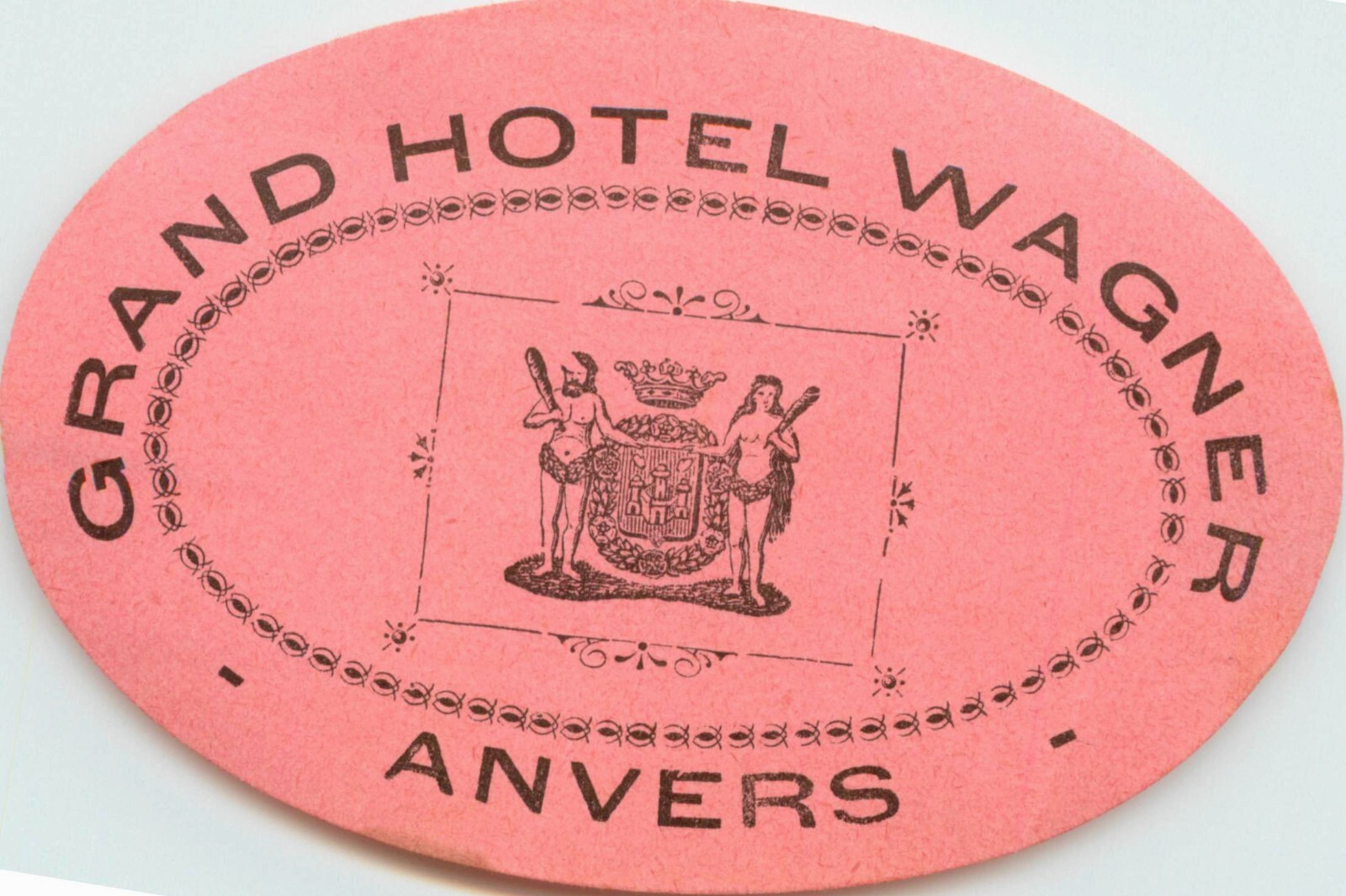Grand Hotel Wagner ~ANVERS ANTWERP BELGIUM~ Scarce Early  Luggage Label,  c 1910