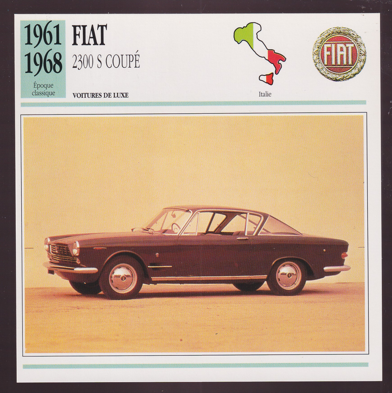 1961-1968 Fiat 2300 S Coupe Car Photo Spec Sheet Info Stat French Atlas Card