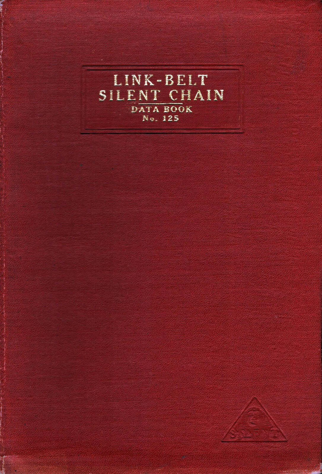 1914  Link-Belt Silent Chain  Data Book  No. 125  9\